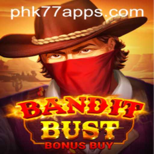 Discover the Thrilling World of BanditBustBonusBuy at PHK77.COM