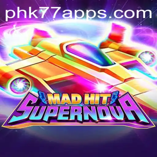 MadHitSupernova: An In-Depth Exploration of the Game and Its Dynamic Mechanics