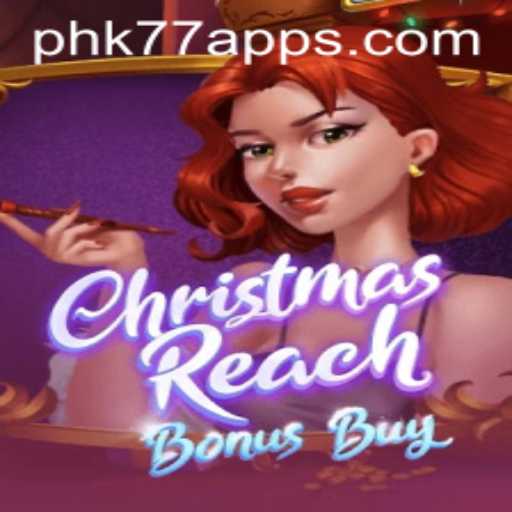 Unwrapping the Excitement of ChristmasReachBonusBuy: A Festive Gaming Experience with PHK77.COM