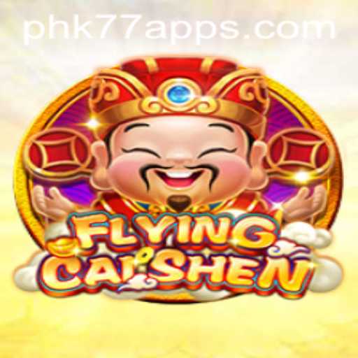 FlyingCaiShen: A Thrilling Gaming Experience with PHK77.COM