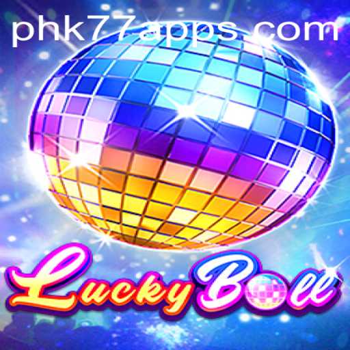 Discover the Thrilling World of LuckyBall: A Game of Chance with PHK77.COM
