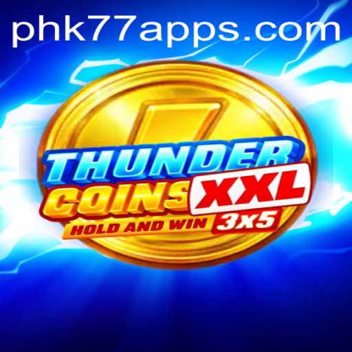 Experience the Thrill of ThunderCoinsXxl